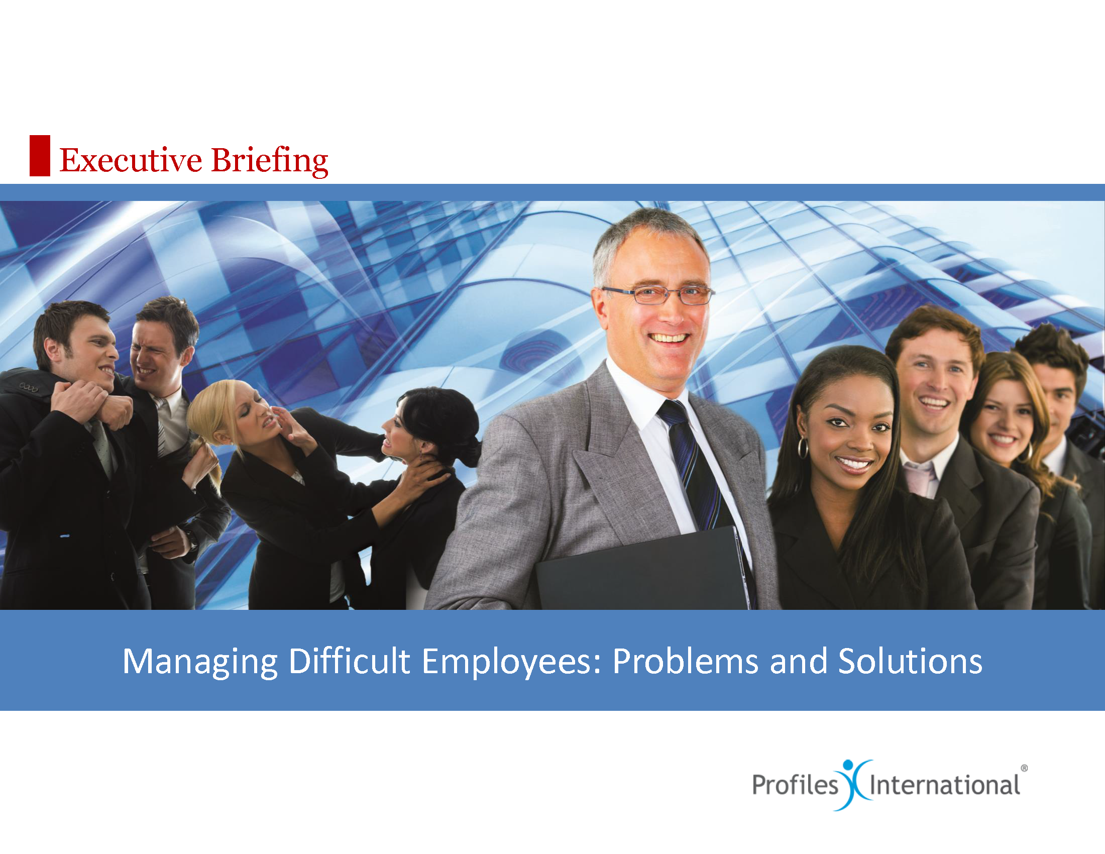 15-Managing Difficult Employees, Problems and Solutions