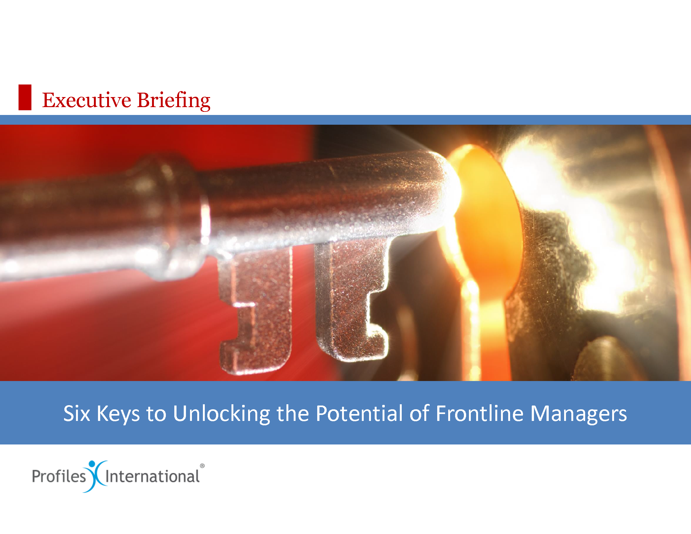 16-Six Keys to Unlocking the Potential of Frontline Managers